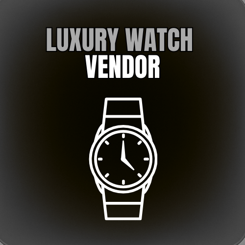 LUXURY WATCH VENDOR BUNDLE